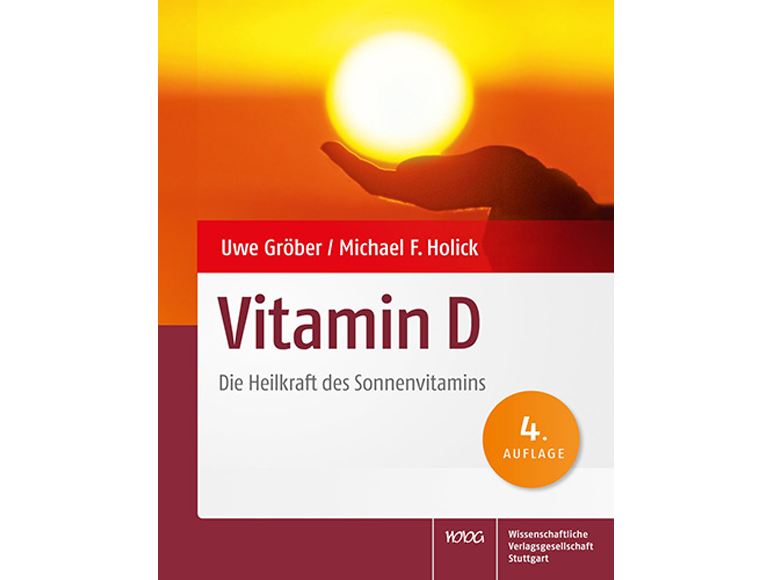 Vitamin D - die Heilkraft des Sonnenvitamins